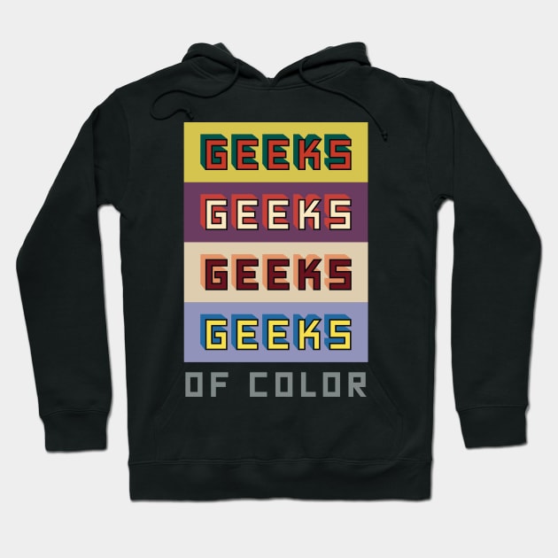 The Retro Tee – Self-Titled Collection Hoodie by geeksofcolor